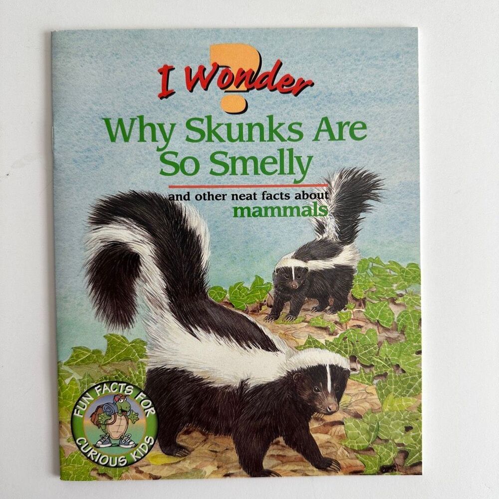 2/$6 I Wonder-Why Skunks are so Smelly  and Facts about Mammals book (Paperback)